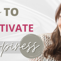 How to Cultivate Happiness