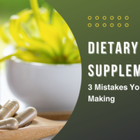 Dietary Supplements: 3 Mistakes
